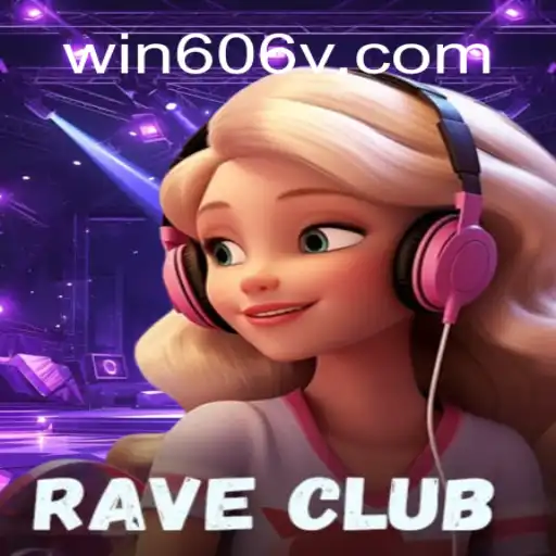 RaveClub: Uma Experiência de Jogo Inovadora com WIN606